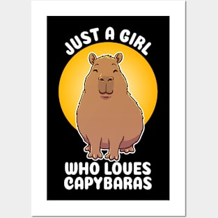 Just a girl who loves Capybaras Quote Posters and Art